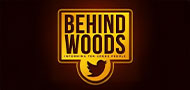 Behind Woods Behind Woods